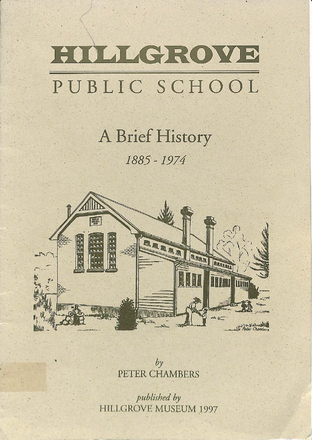 Hillgrove Public School A Brief History 1885-1974