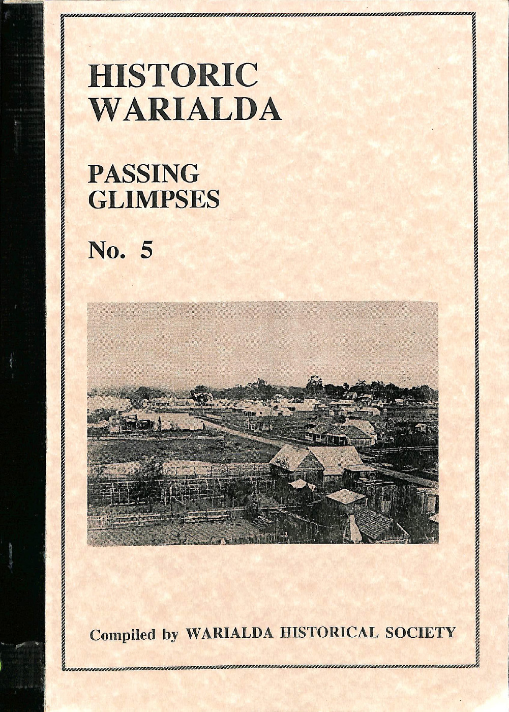 Historic Warialda: Passing Glimpses No. 5