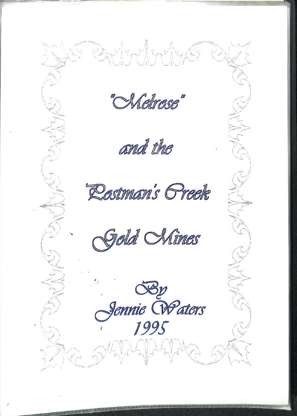 Melrose and the Postman's Creek Gold Mines