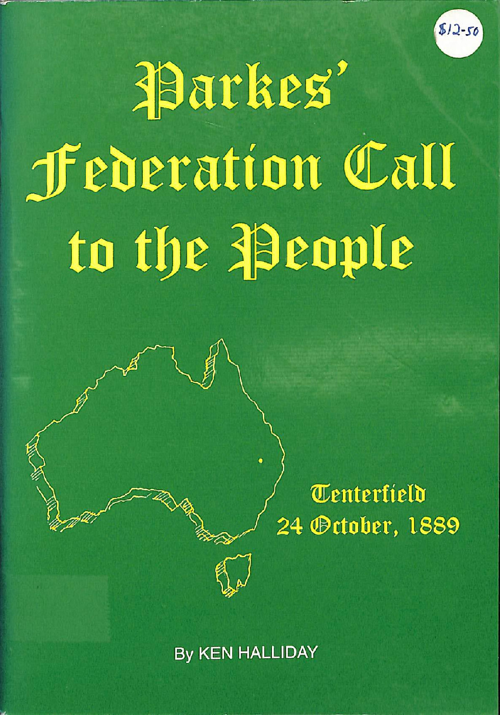 Parkes' Federation Call to the People