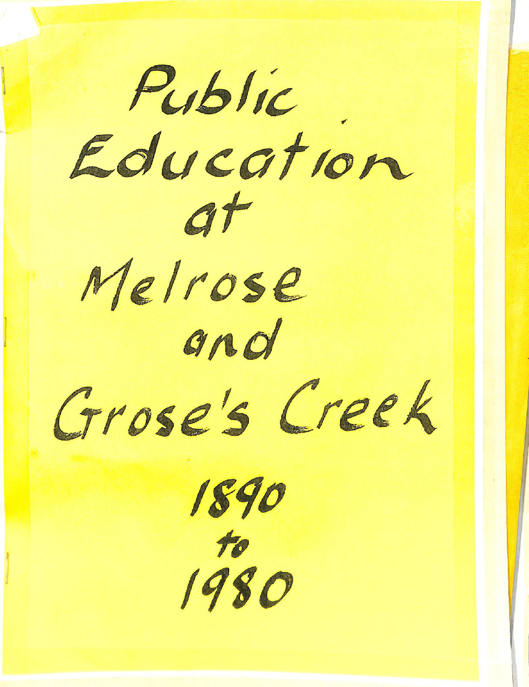 Public Education at Melrose and Grose's Creek 1890 to 1980
