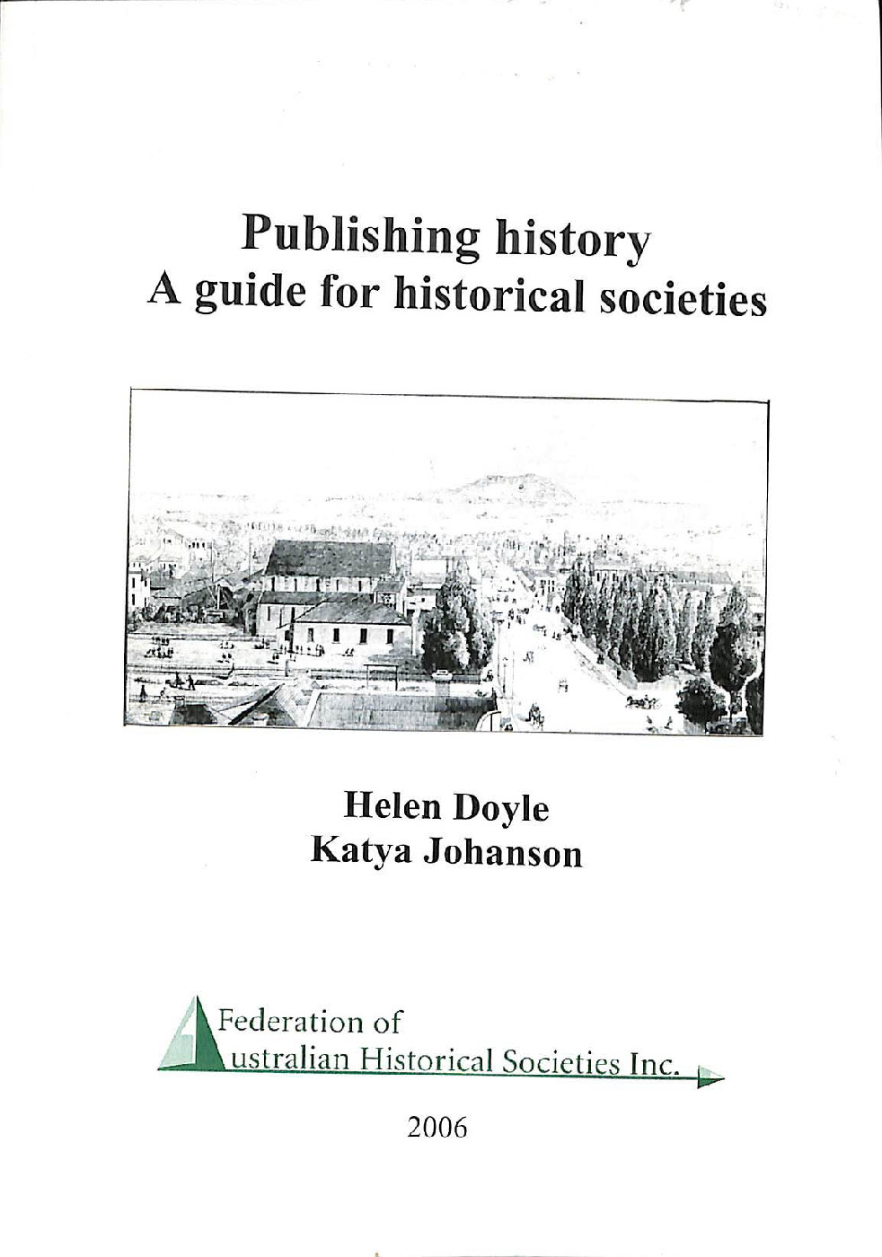 Publishing history: a guide for historical societies