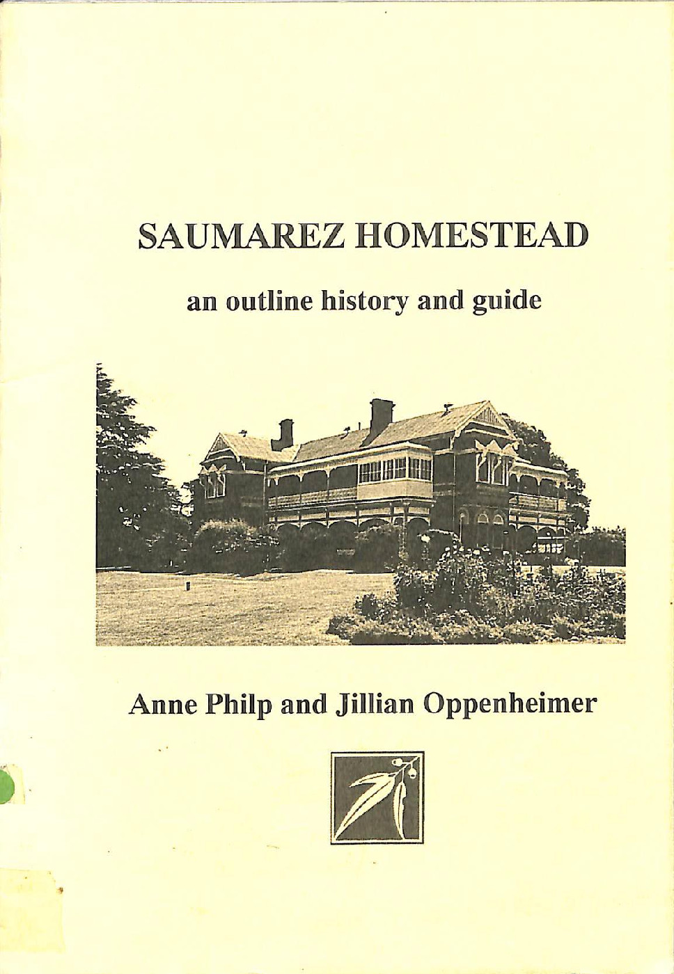 Saumarez Homestead: an outline history and guide