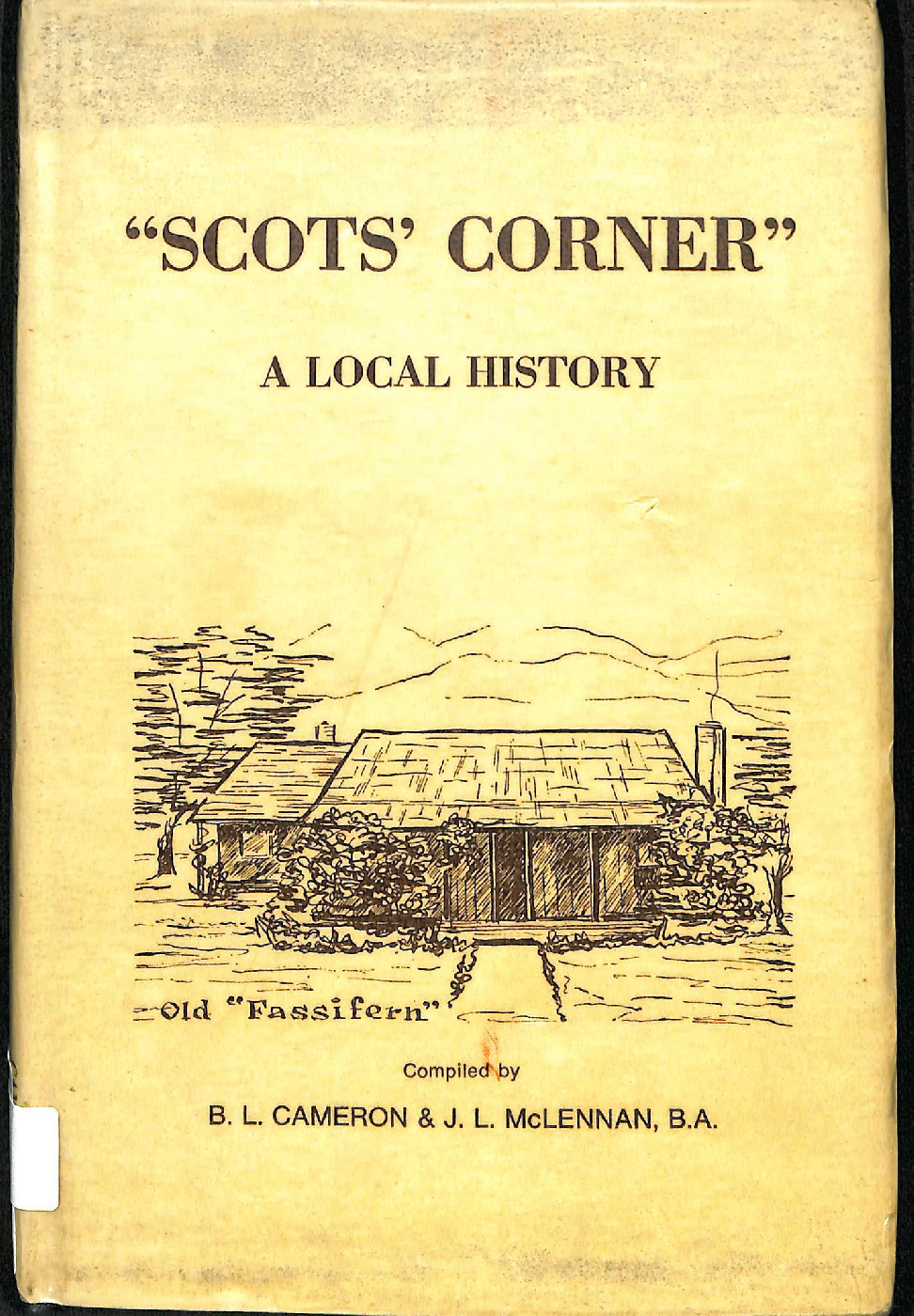 Scots' corner: a local history