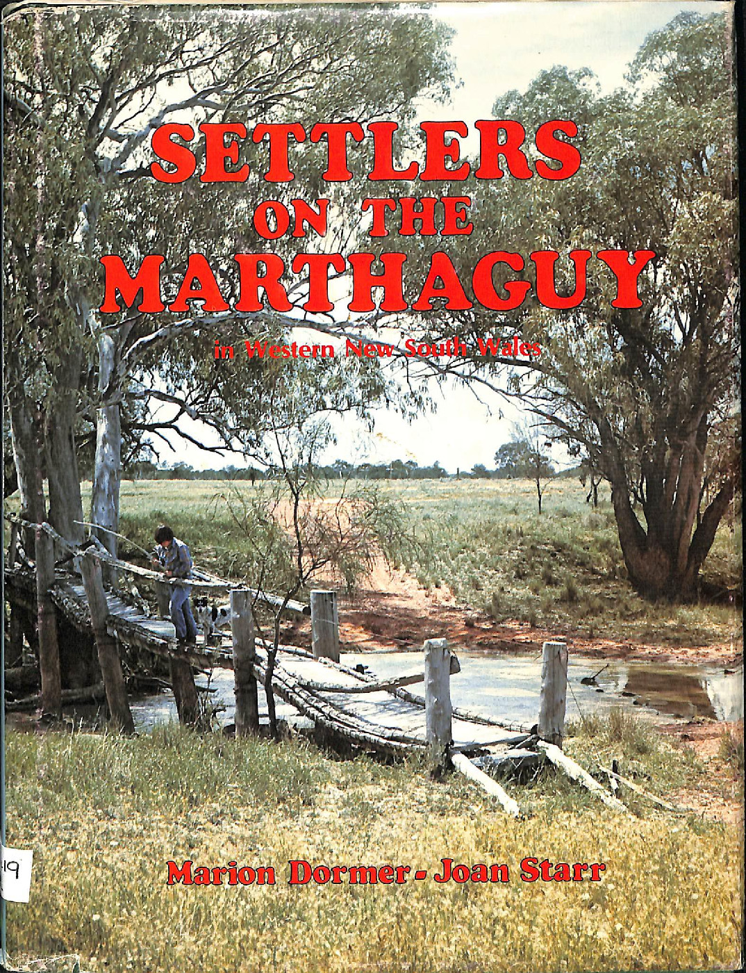 Settlers on the Marthaguy in Western New South Wales