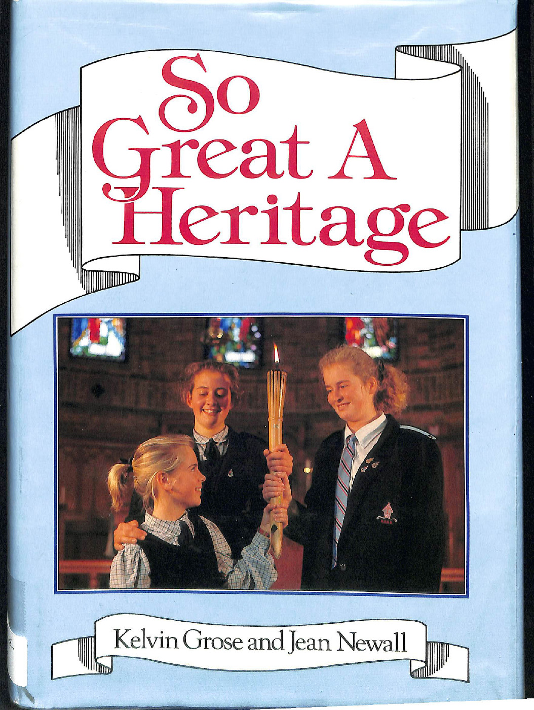 So Great A Heritage