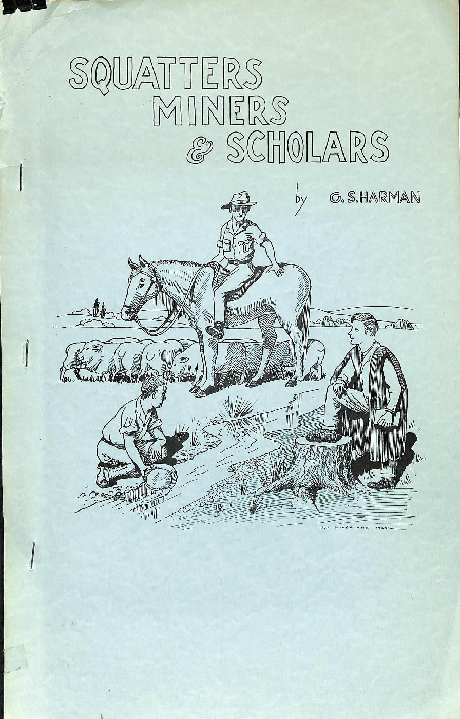 Squatters, miners and scholars : selection of source material for schools on the history of Armidale and district