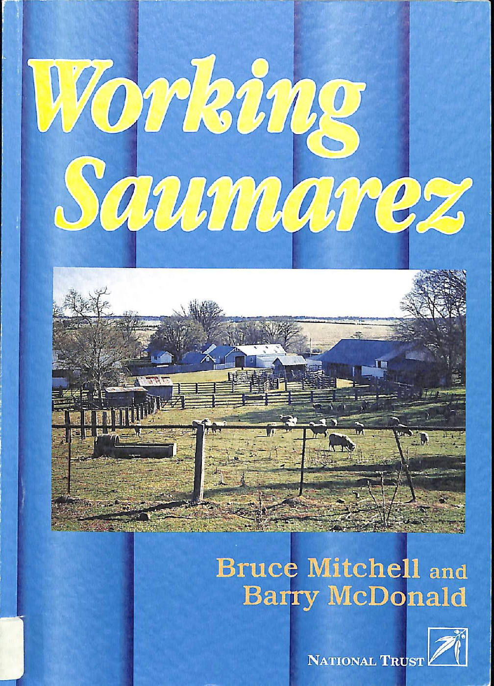 Working Saumarez : people and places on a sheep and cattle station