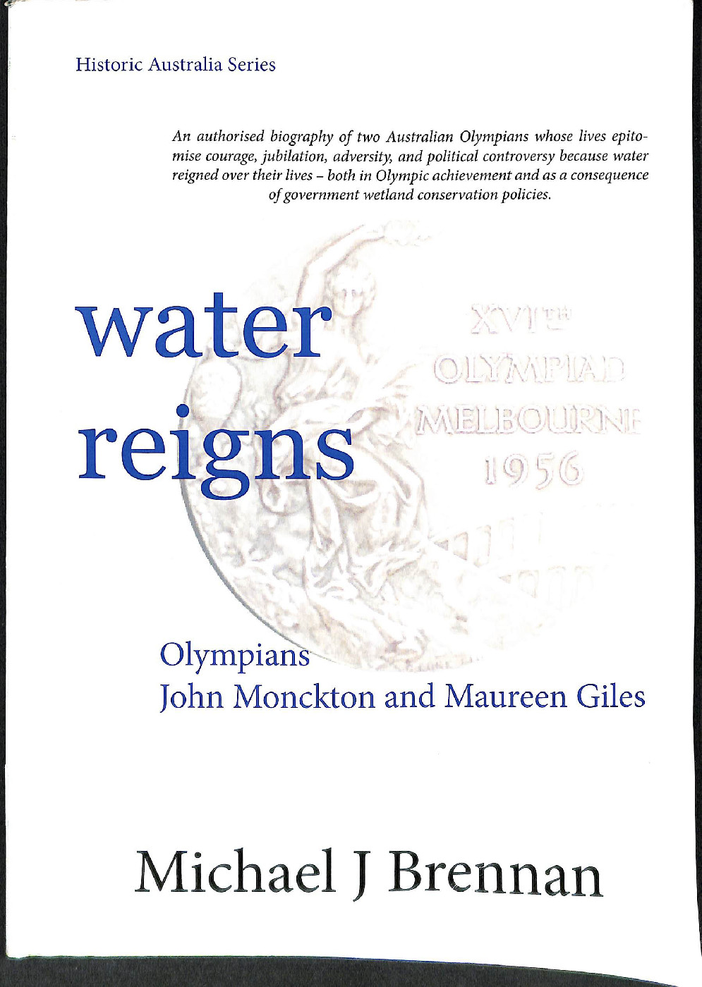 Water reigns: Olympians John Monckton and Maureen Giles