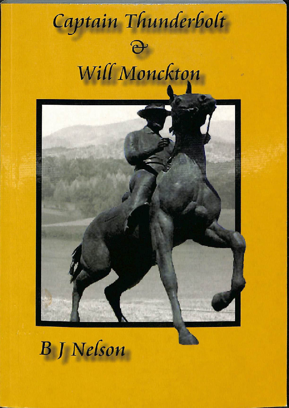Captain Thunderbolt &amp; Will Monckton
