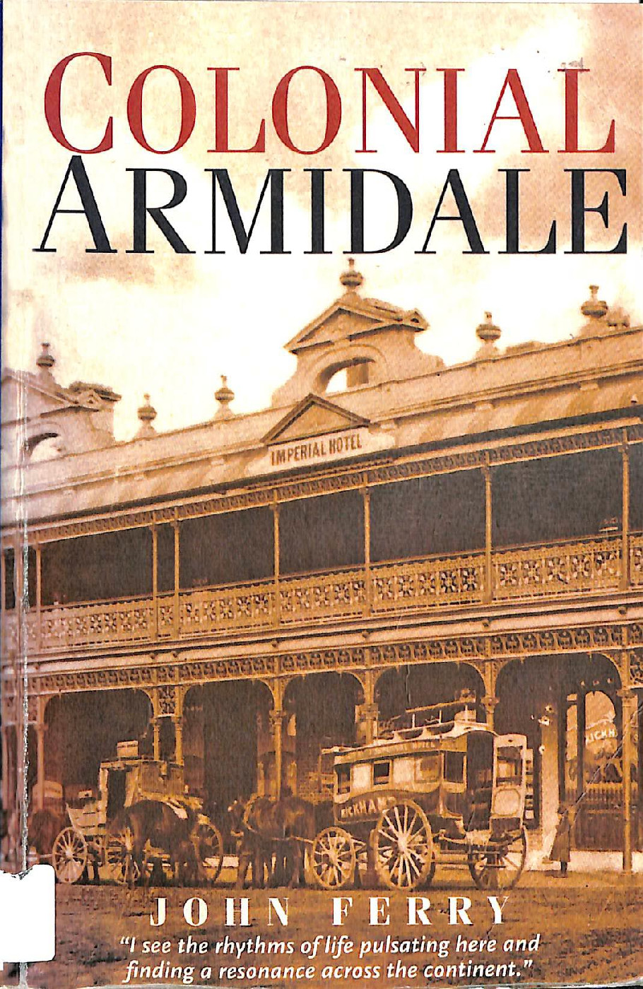 Colonial Armidale / John Ferry