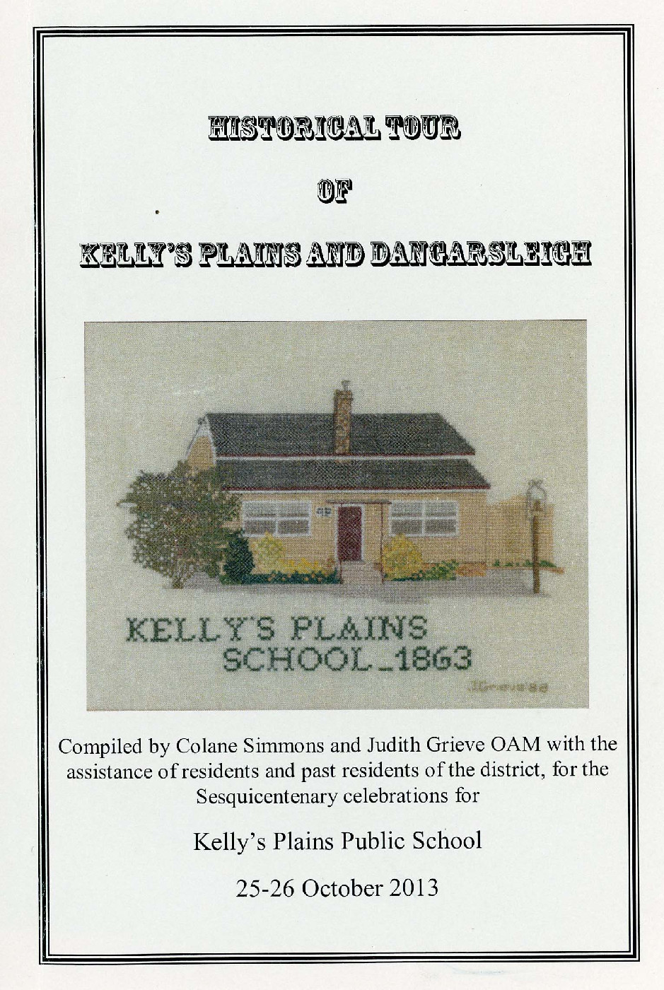 Historical Tour of Kelly's Plains and Dangarsleigh