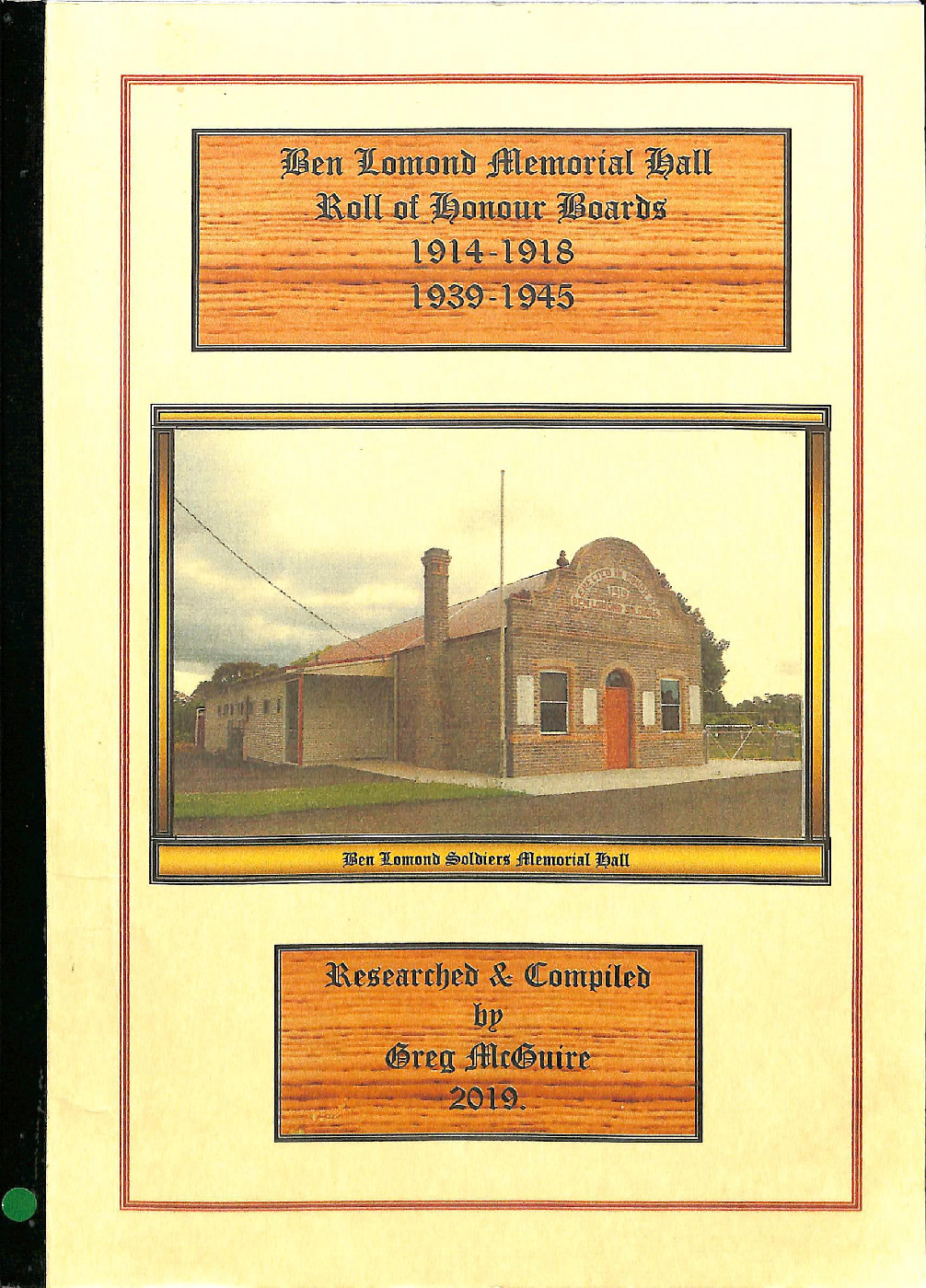 Ben Lomond Memorial Hall Roll of Honour Boards 1914-1918 / 1939-1945
