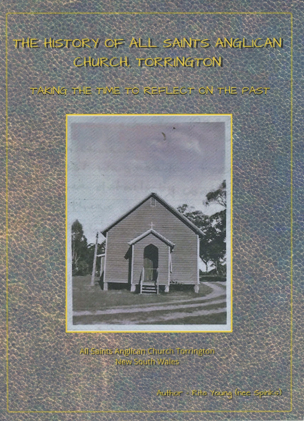The History of All Saints Anglican Church, Torrington